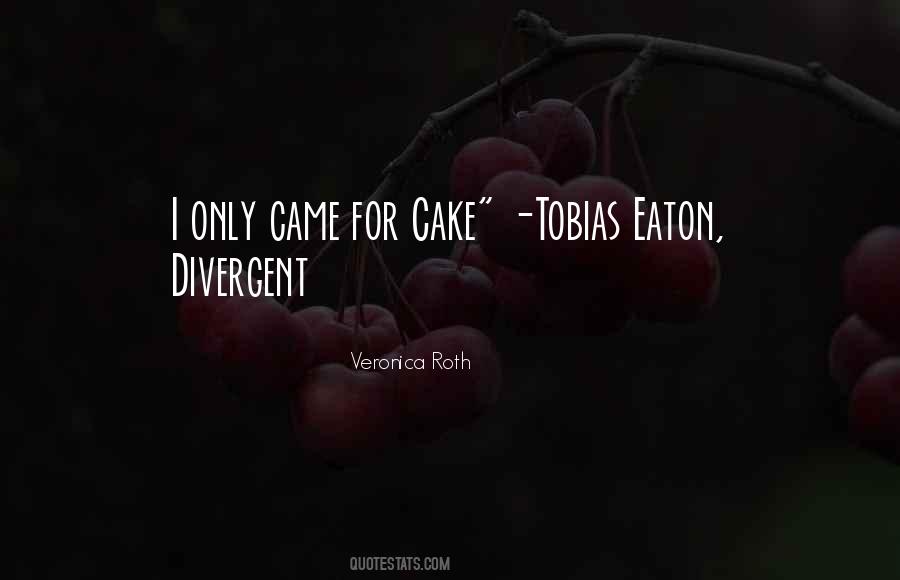Dauntless Cake Quotes #1523244
