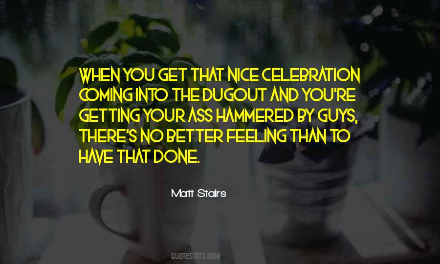 Nice Feeling Quotes #1191096