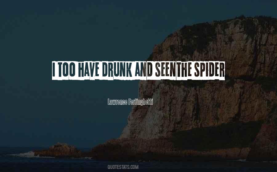 The Spider Quotes #1063331