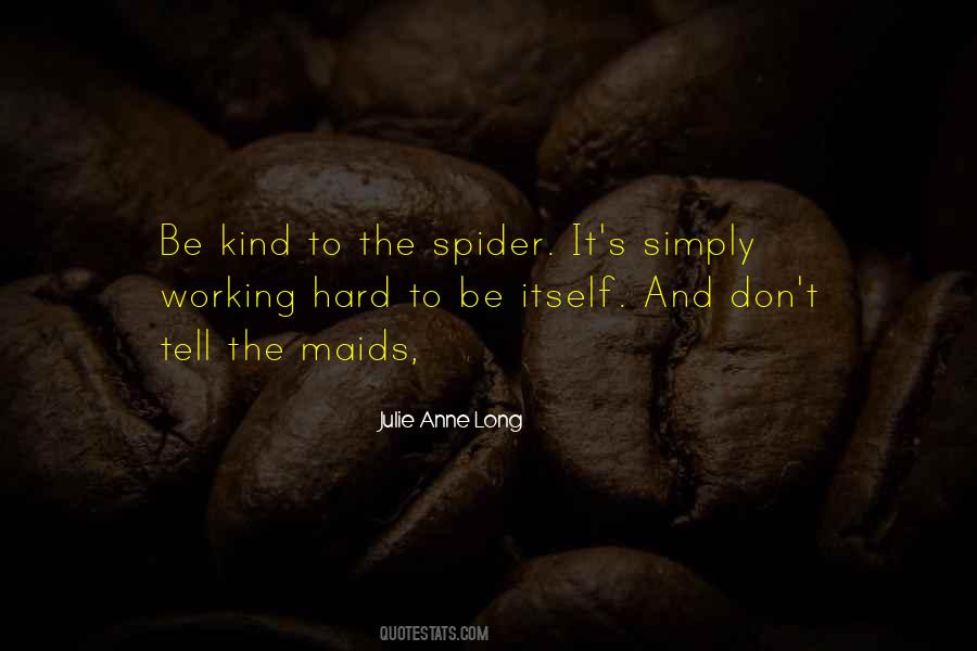 The Spider Quotes #1284362