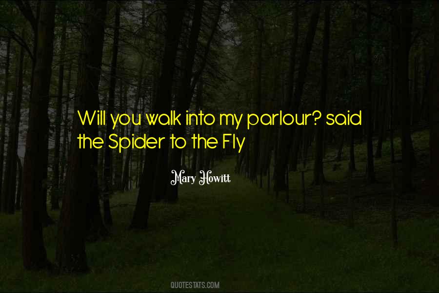 The Spider Quotes #1566212