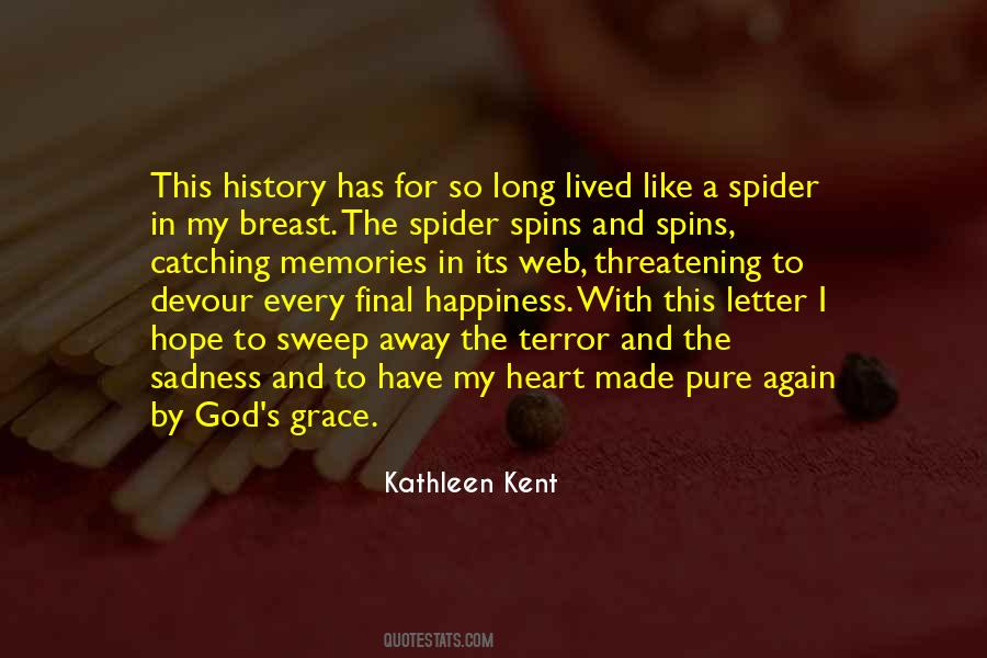 The Spider Quotes #1843668