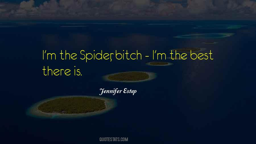 The Spider Quotes #707356