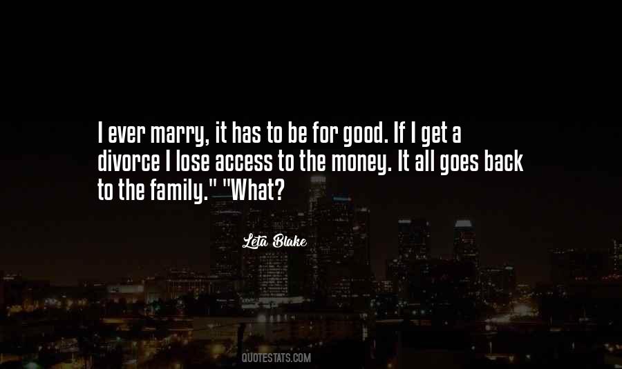 Marry For Money Quotes #1675424