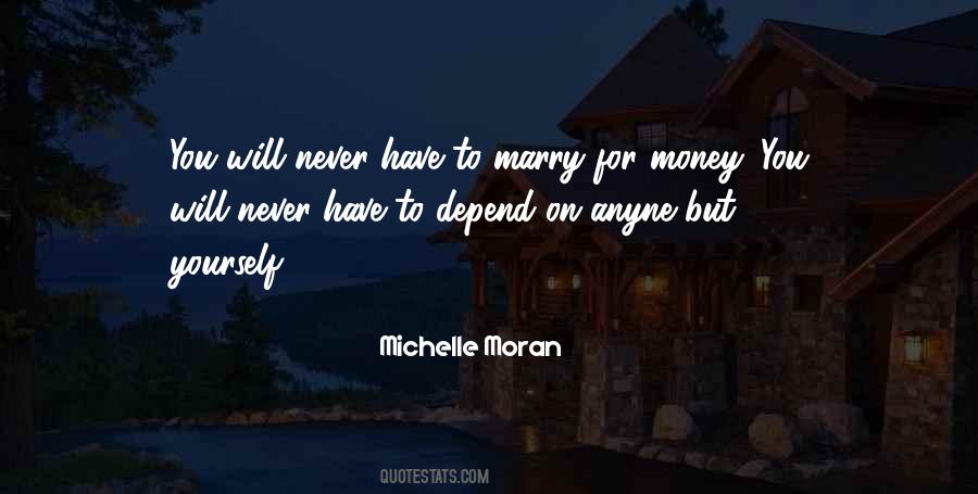 Marry For Money Quotes #262012