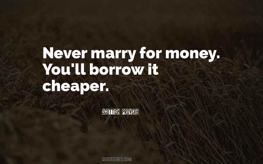 Marry For Money Quotes #525916