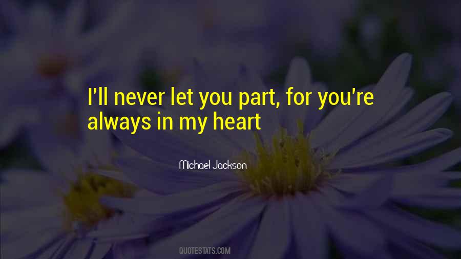 Always In My Heart Quotes #1870224