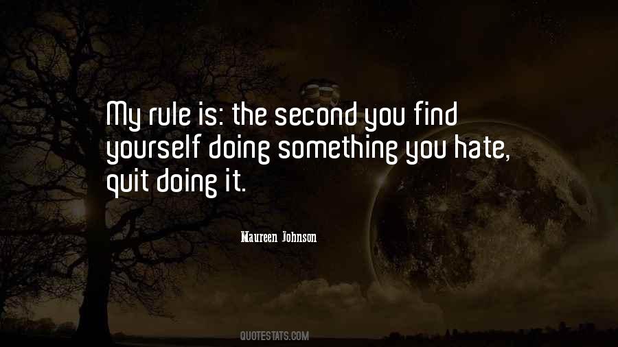 Rule Yourself Quotes #1499329