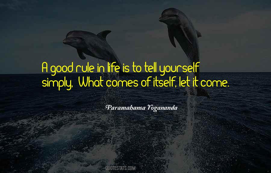Rule Yourself Quotes #1536358
