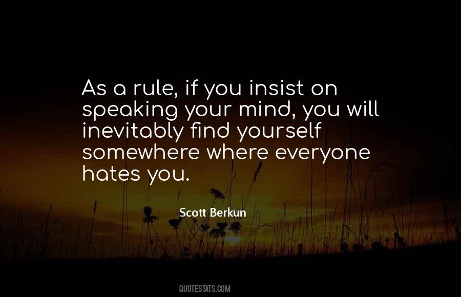 Rule Yourself Quotes #1579391