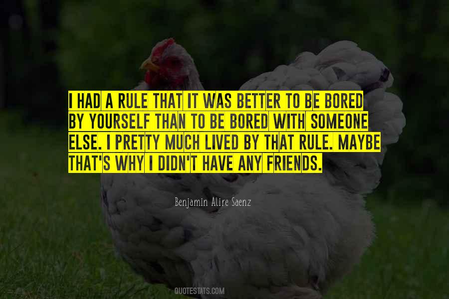Rule Yourself Quotes #415282
