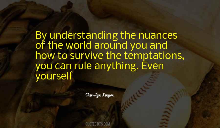 Rule Yourself Quotes #962124