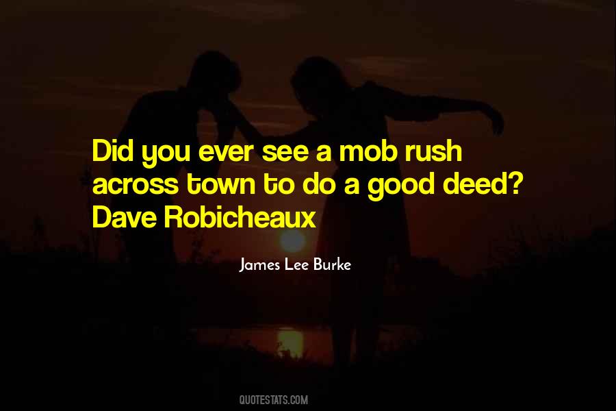 Dave Robicheaux Quotes #5417