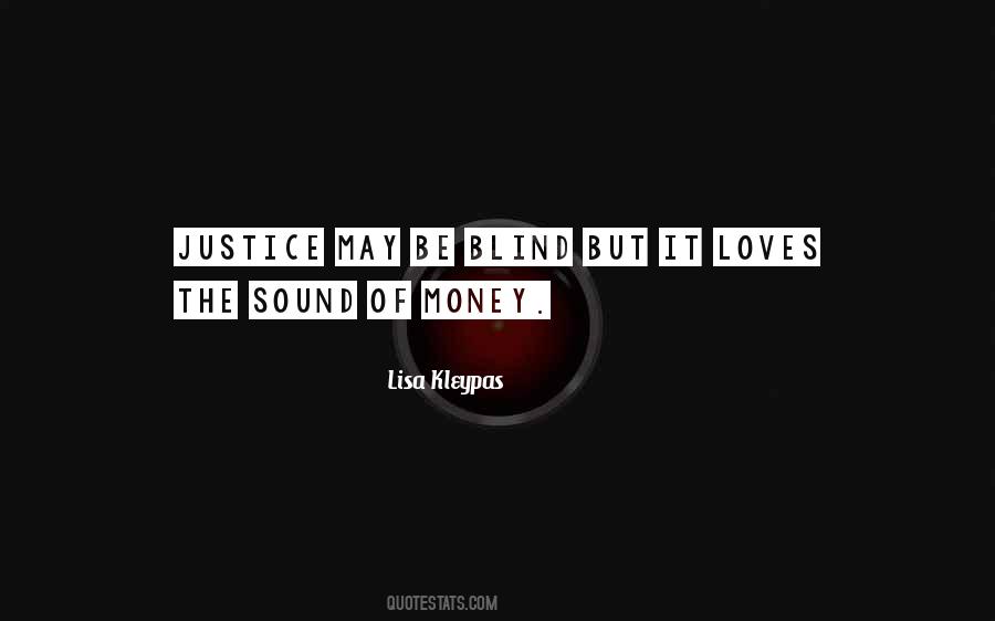 Quotes About Justice Is Blind #1860669