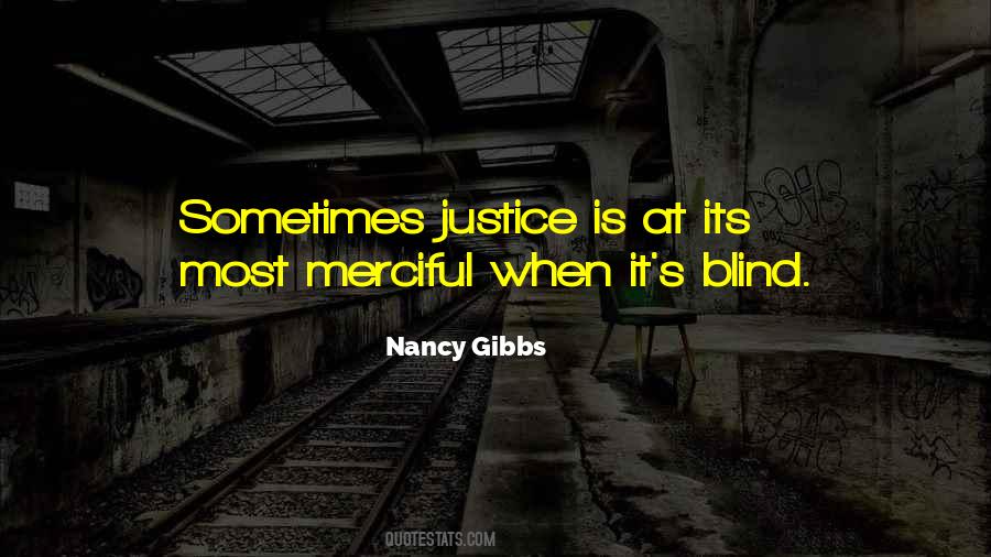 Quotes About Justice Is Blind #66710