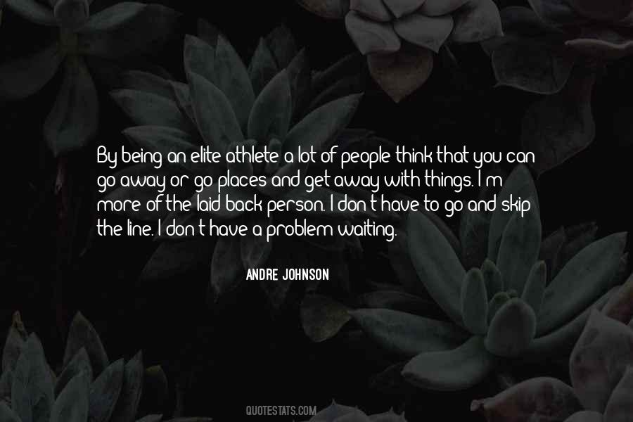 Being An Athlete Quotes #1144158