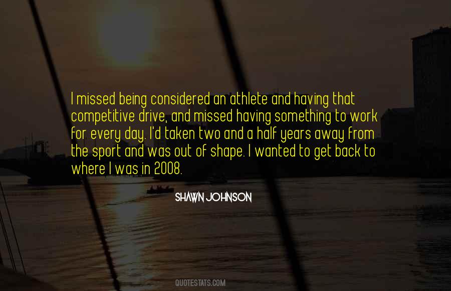 Being An Athlete Quotes #1595101