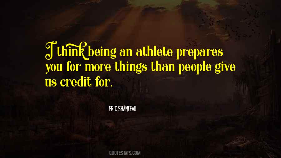 Being An Athlete Quotes #677177