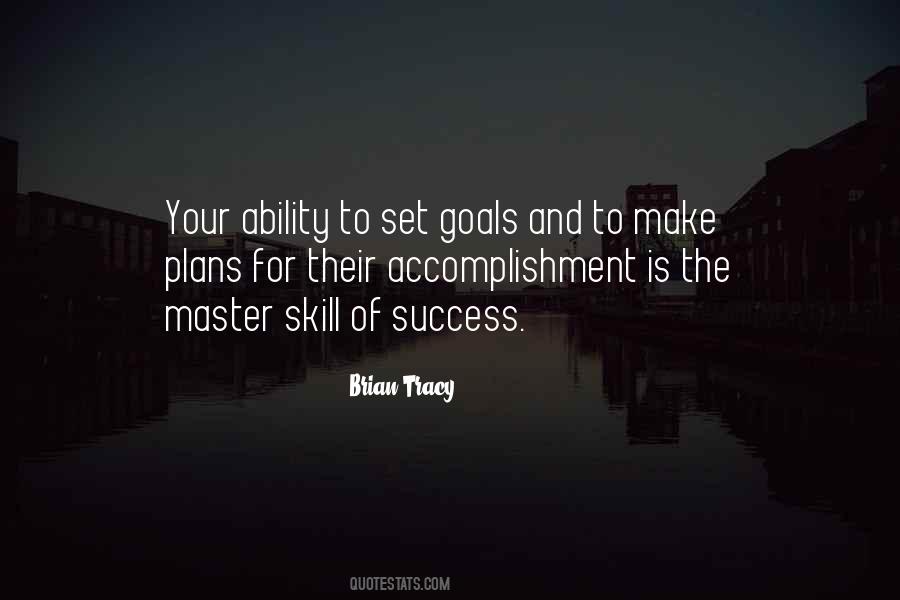 Goal Accomplishment Quotes #594924