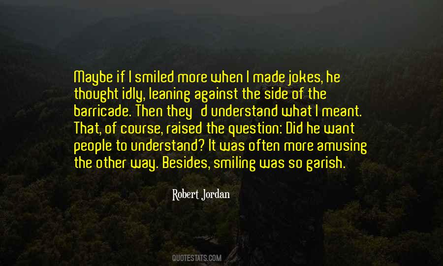 Uncomprehendingly Synonym Quotes #1282439