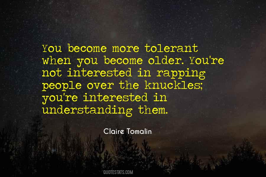 Tomalin Claire Quotes #1588923