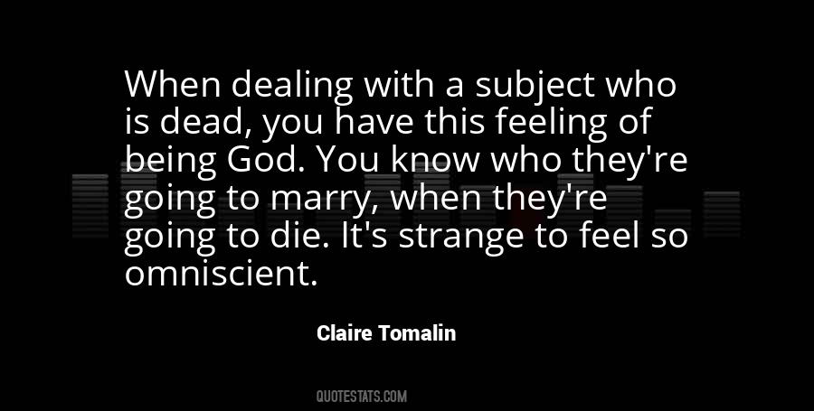 Tomalin Claire Quotes #1726300