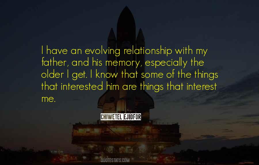Quotes About The Older I Get #1487864