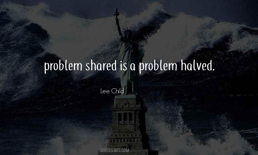 A Problem Child Quotes #140422