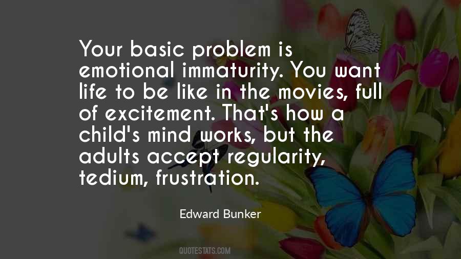 A Problem Child Quotes #1605698
