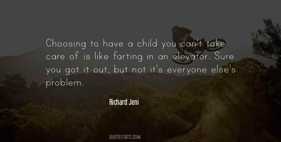 A Problem Child Quotes #1862612