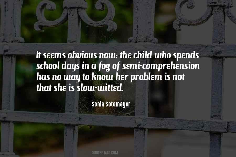 A Problem Child Quotes #403674