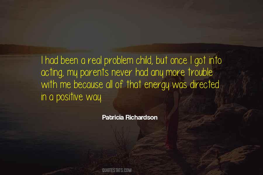 A Problem Child Quotes #543193