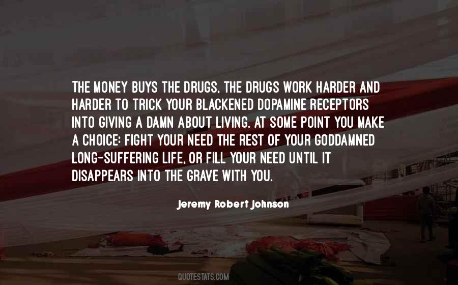 Fight Of Your Life Quotes #561314