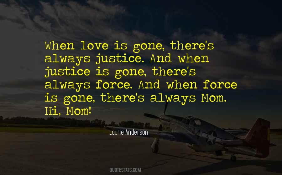 Quotes About Justice And Love #429270