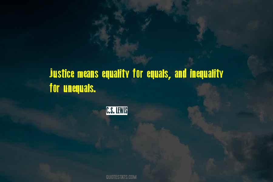 Quotes About Justice And Equality #698337