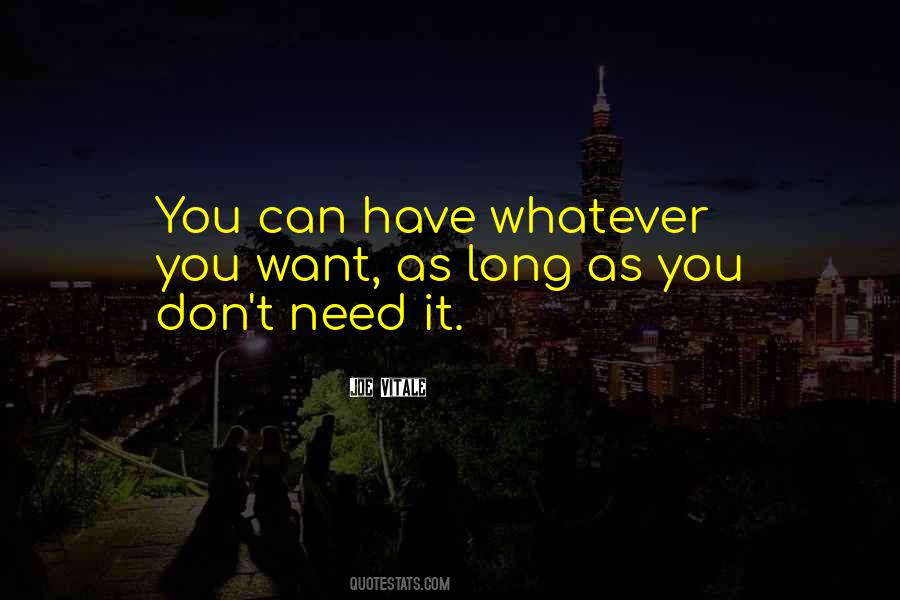 You Can Have Whatever Quotes #1330357