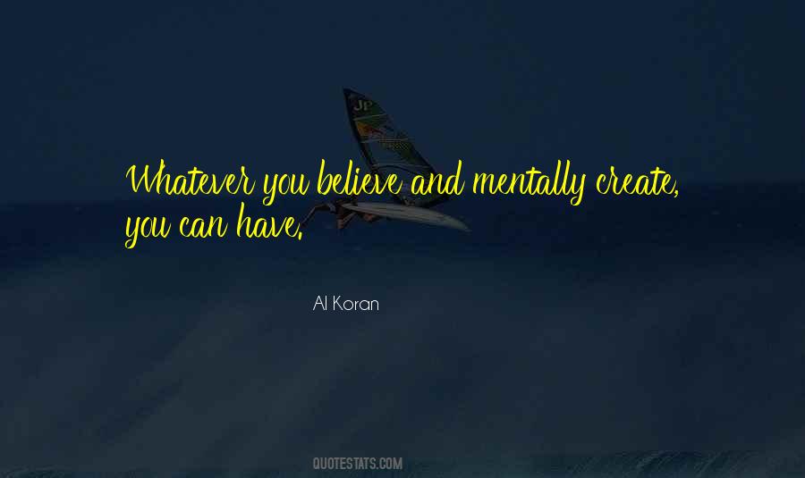 You Can Have Whatever Quotes #218081