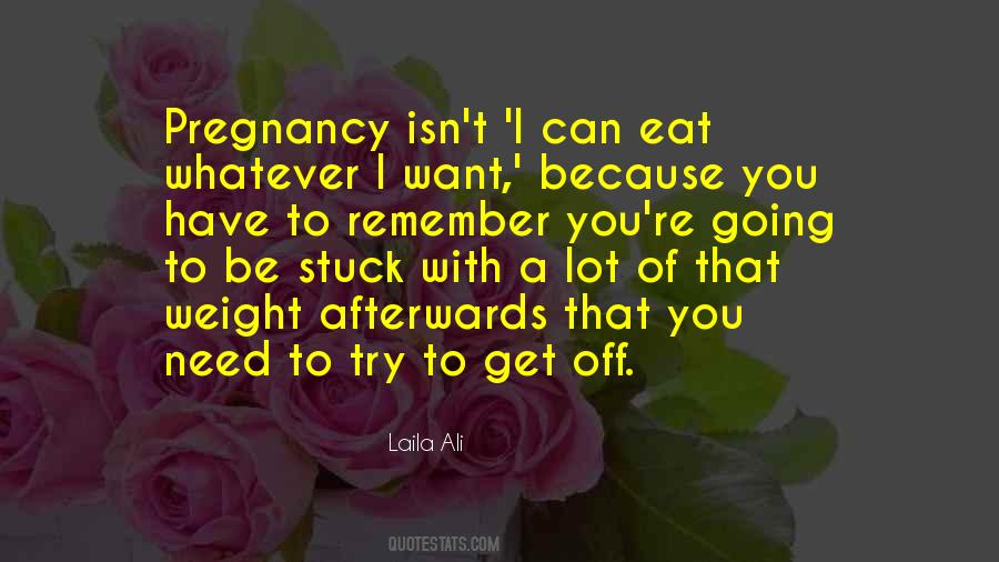 You Can Have Whatever Quotes #307453