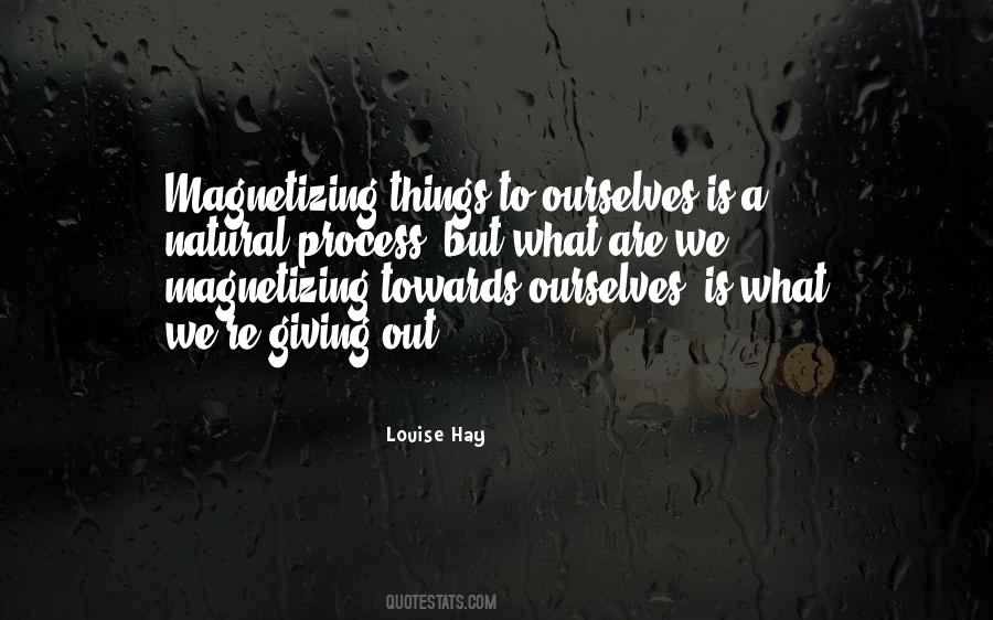 Natural Process Quotes #1485462