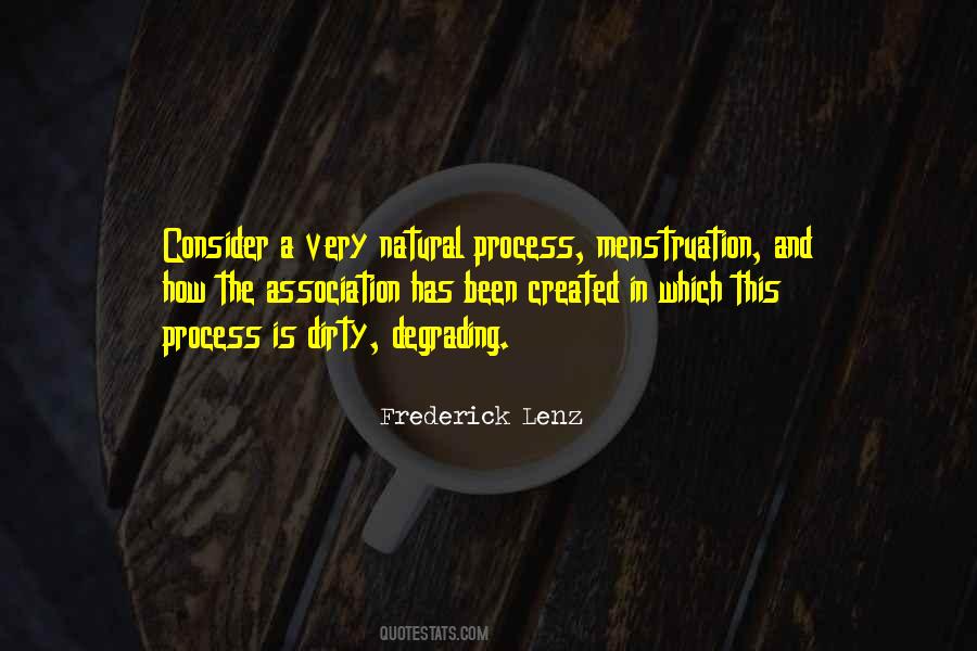 Natural Process Quotes #1650717