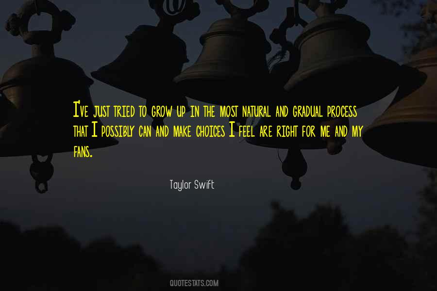 Natural Process Quotes #393691