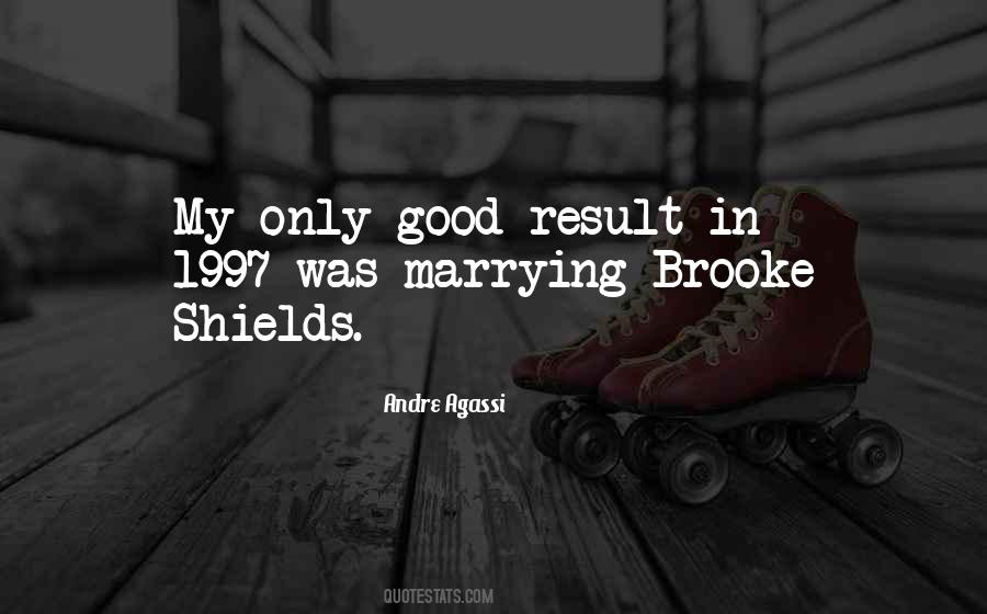 Good Result Quotes #959380