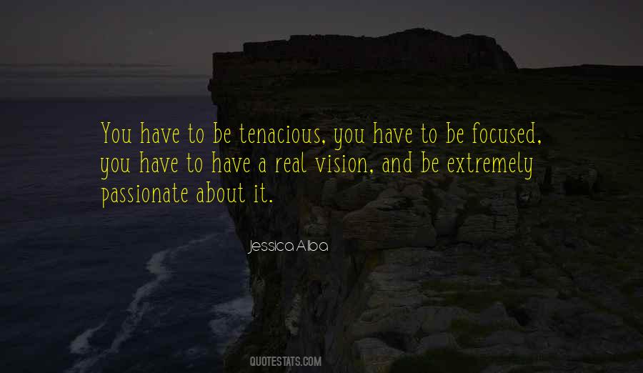 Be Tenacious Quotes #75511