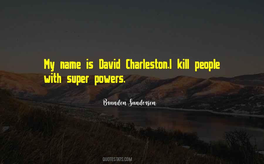 David Charleston Quotes #1324501