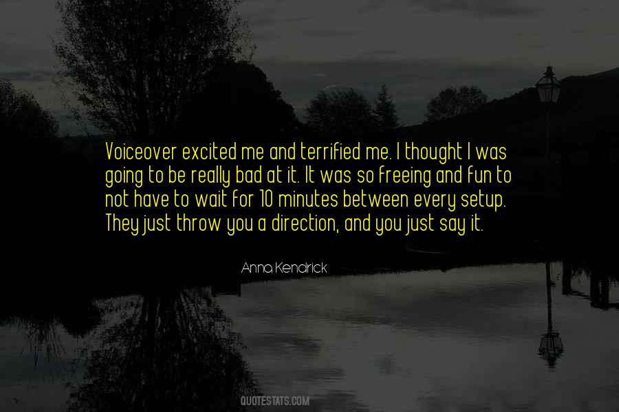 Quotes About Just Say It #1186990