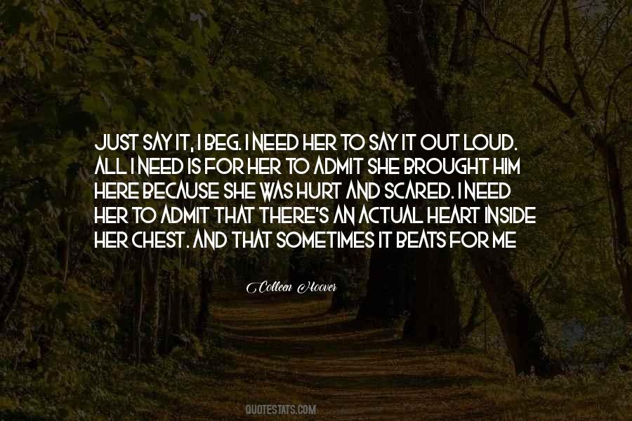 Quotes About Just Say It #1227711