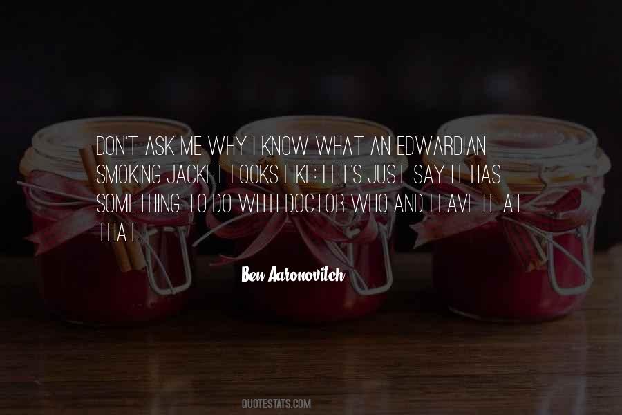 Quotes About Just Say It #1642913