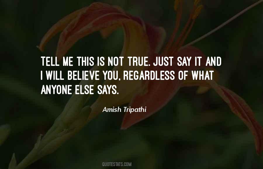 Quotes About Just Say It #1878777