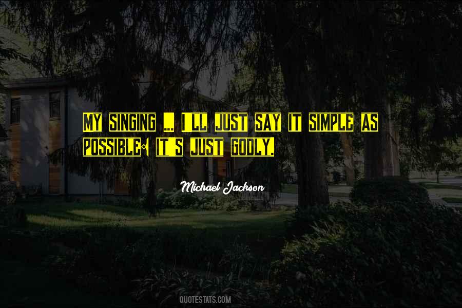 Quotes About Just Say It #695112