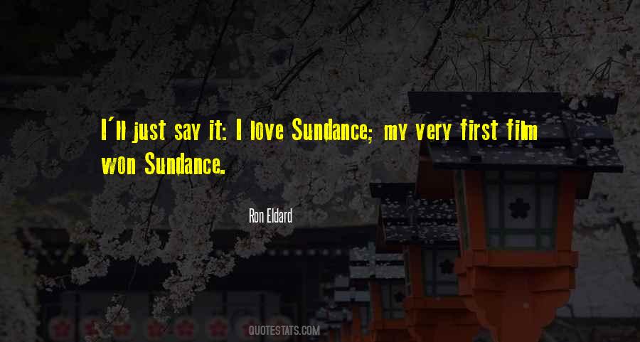 Quotes About Just Say It #88940